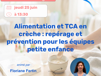 Alimentation et TCA en crèche : repérage et prévention pour les équipes petite enfance